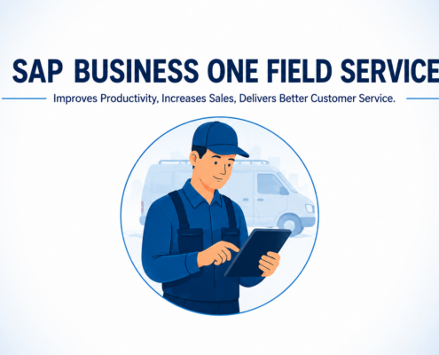 SAP Business One Field Service infographic highlighting mobile access, real-time inventory, work orders, scheduling, invoicing, customer service, and business insights